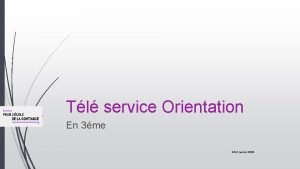 Tl service Orientation En 3me SAIO janvier 2020