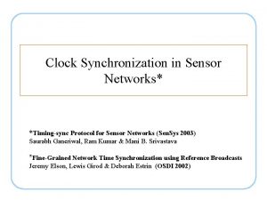 Clock Synchronization in Sensor Networks Timingsync Protocol for