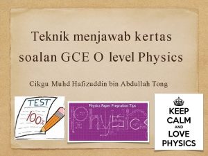 Teknik menjawab kertas soalan GCE O level Physics