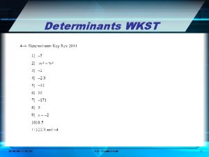 Determinants WKST 9102021 7 28 PM 3 7