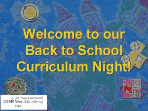 Welcome to our Back to School Curriculum Night