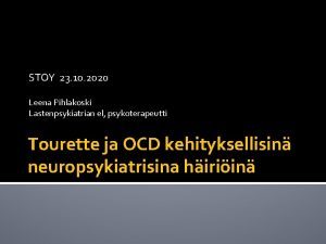 STOY 23 10 2020 Leena Pihlakoski Lastenpsykiatrian el