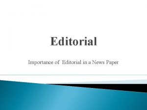 Editorial Importance of Editorial in a News Paper