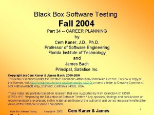 Black Box Software Testing Fall 2004 Part 34