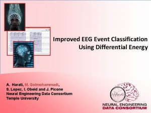 Improved EEG Event Classification Using Differential Energy A
