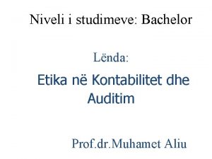 Niveli i studimeve Bachelor Lnda Etika n Kontabilitet