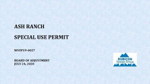 ASH RANCH SPECIAL USE PERMIT WSUP 19 0027
