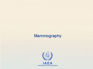 Mammography Authorization and Inspection of Radiation Sources in