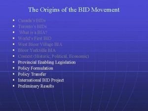 The Origins of the BID Movement Canadas BIDs