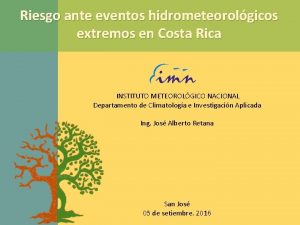 Riesgo ante eventos hidrometeorolgicos extremos en Costa Rica