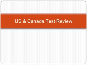 US Canada Test Review Canada Population Distribution Population