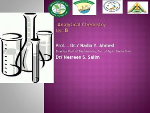 Prof Dr Nadia Y Ahmed Emeritus Prof of