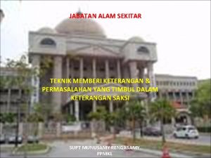 JABATAN ALAM SEKITAR TEKNIK MEMBERI KETERANGAN PERMASALAHAN YANG