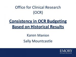 Office for Clinical Research OCR Consistency in OCR