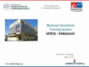 National Vocational Training System MTESS PARAGUAY Asuncin Paraguay