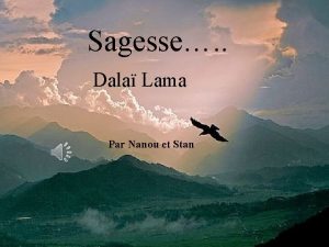 Sagesse Dala Lama Par Nanou et Stan Ma