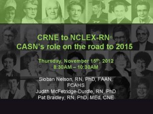 CRNE to NCLEXRN CASNs role on the road