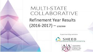 Refinement Year Results 2016 2017 1192018 9102021 Study