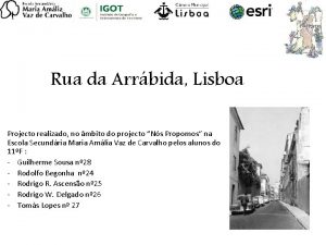 Rua da Arrbida Lisboa Projecto realizado no mbito