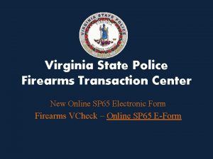 Virginia State Police Firearms Transaction Center New Online