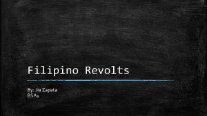 Filipino Revolts By Jia Zapata BSA 1 Filipino