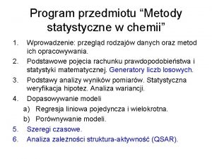 Program przedmiotu Metody statystyczne w chemii 1 2