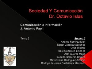 Sociedad Y Comunicacin Dr Octavio Islas Comunicacin e