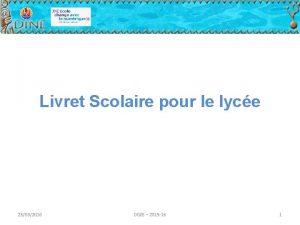 Livret Scolaire pour le lyce 23032016 DGEE 2015