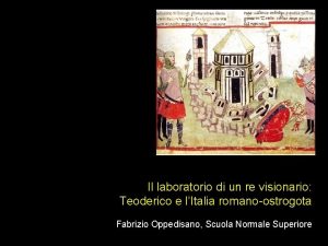 Il laboratorio di un re visionario Teoderico e