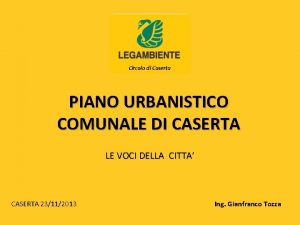 Circolo di Caserta PIANO URBANISTICO COMUNALE DI CASERTA