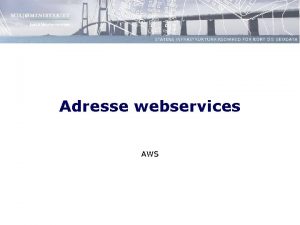 Adresse webservices AWS AWS adresse webservices nu i