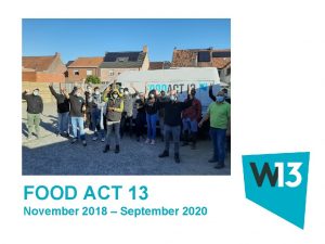 FOOD ACT 13 November 2018 September 2020 Titeltekst