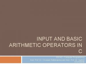 INPUT AND BASIC ARITHMETIC OPERATORS IN C 350142