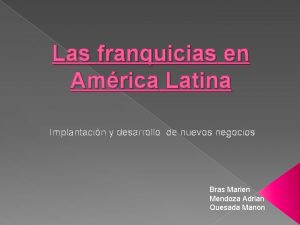 Las franquicias en Amrica Latina Implantacin y desarrollo