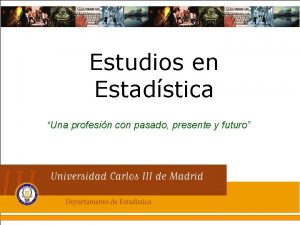 Estudios en Estadstica Una profesin con pasado presente