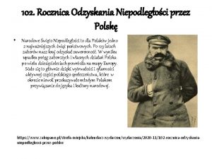 102 Rocznica Odzyskania Niepodlegoci przez Polsk Narodowe wito