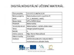 DIGITLN UEBN MATERIL Vstupn psemn prce 1 ronk