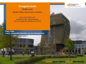 Vraagarticulatie Onderzoek Samen duurzaam werk maken Naar een