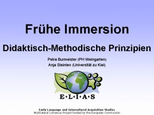 Frhe Immersion DidaktischMethodische Prinzipien Petra Burmeister PH Weingarten