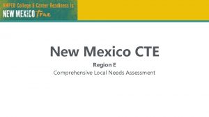 New Mexico CTE Region E Comprehensive Local Needs