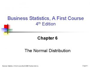 Business Statistics A First Course 4 th Edition