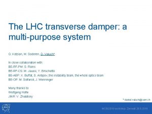 The LHC transverse damper a multipurpose system G