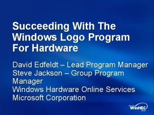 Succeeding With The Windows Logo Program For Hardware