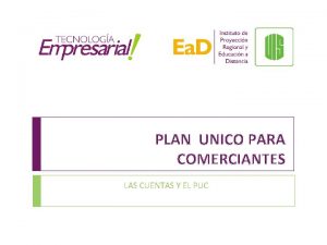 PLAN UNICO PARA COMERCIANTES LAS CUENTAS Y EL