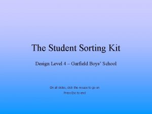 The Student Sorting Kit Design Level 4 Garfield