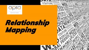 Relationship Mapping APRA AUSTRALIA CONFERENCE 2019 Evolution of