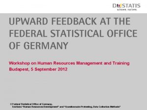 Upward feedback at the Federal Statistical office of