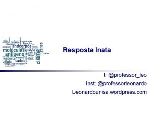 Resposta Inata t professorleo Inst professorleonardo Leonardounisa wordpress