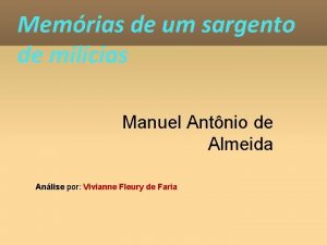 Memrias de um sargento de milcias Manuel Antnio