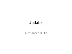 Updates Alessandro DElia 1 CLICDDSA We received all